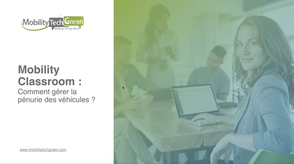 Mobility Classroom Pénurie de véhicules